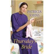 Thursday's Bride by Johns, Patricia, 9781420149128