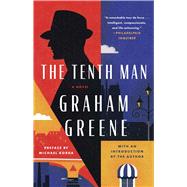 The Tenth Man A Novel by Greene, Graham, 9781982199128