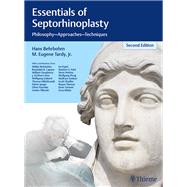 Essentials of Septorhinoplasty by Behrdohm, Hans, M.D., Ph.D.; Tardy, M. Eugene, Jr., M.D.; Behrbohm, Wibke (CON); Capone, Randolph B. (CON); Dougherty, William (CON), 9783131319128