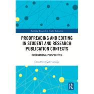Proofreading and Editing in Student and Research Publication Contexts by , 9781032369129