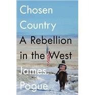 Chosen Country by Pogue, James, 9781250169129