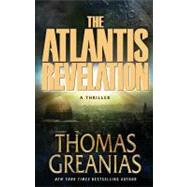 The Atlantis Revelation; A Thriller by Thomas Greanias, 9781416589129
