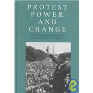 Protest, Power, and Change by Powers,Roger S., 9780815309130