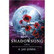 Shadowsong by Jae-jones, S., 9781250129130
