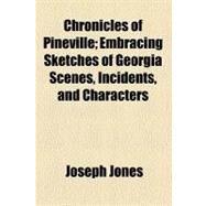 Chronicles of Pineville by Jones, Joseph, 9780217339131