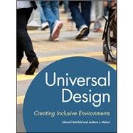 Universal Design Creating Inclusive Environments by Steinfeld, Edward; Maisel, Jordana, 9780470399132
