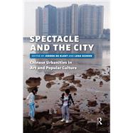 Spectacle and the City by Jeroen de Kloet, 9781040779132