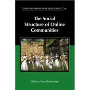 The Social Structure of Online Communities by Bainbridge, William Sims, 9781108499132