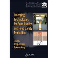 Emerging Technologies for Food Quality and Food Safety Evaluation by Cho; Yong-Jin, 9781138199132