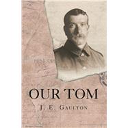 Our Tom by Gaulton, J. E., 9781796009132