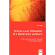 Finance as an Instrument to a Sustainable Company by Soppe, Aloy, 9783639009132