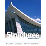 Structures by Schodek, Daniel; Bechthold, Martin, 9780132559133