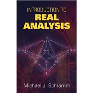Introduction to Real Analysis by Schramm, Michael J., 9780486469133