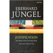 Justification by Jngel, Eberhard; Ziegler, Philip G., 9780567339133