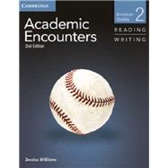 Academic Encounters Level 2 by Williams, Jessica; Sanabria, Kim; Sanabria, Carlos; Seal, Bernard, 9781107629134