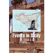 Events in Sicily : B. C. 2000 A. C. by Gelso, Aldo, 9781441569134