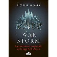 War Storm by Victoria Aveyard, 9782702449134