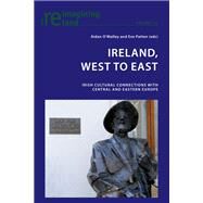 Ireland, West to East by O'malley, Aidan; Patten, Eve, 9783034309134