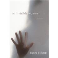 The Invisible Woman Gender, Crime, and Justice by Belknap, Joanne, 9780495809135