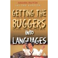 Getting the Buggers into Languages 2nd Edition by Barton, Amanda, 9780826489135