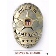 Police in America by Brandl, Steven G., 9781483379135