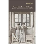 Women of the Danish Golden Age by Nun, Katalin, 9788763539135