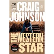 The Western Star A Longmire Mystery by Johnson, Craig, 9780143109136