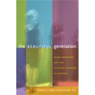 The Beautiful Generation by Nguyen Tu, Thuy Linh, 9780822349136