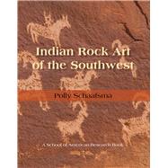 Indian Rock Art of the Southwest by Schaafsma, Polly, 9780826309136