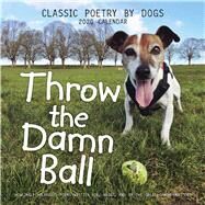 Throw the Damn Ball 2020 Calendar by Rosen, R. D.; Pritchett, Harry; Battles, Rob, 9781449499136