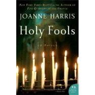 Holy Fools by Harris, Joanne, 9780060559137