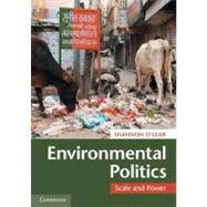 Environmental Politics: Scale and Power by Shannon O'Lear, 9780521759137