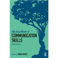 The Handbook of Communication Skills by Hargie; Owen, 9781138219137