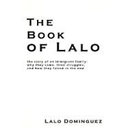 The Book of Lalo by Dominguez, Lalo, 9781440169137