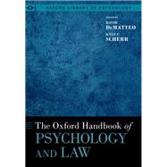 The Oxford Handbook of Psychology and Law by DeMatteo, David; Scherr, Kyle C., 9780197649138