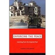 Enforcing The Peace by Zisk, Kimberly Marten, 9780231129138