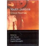 Youth Justice : Critical Readings by John Muncie, 9780761949138
