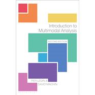 Introduction to Multimodal Analysis by Ledin, Per; Machin, David, 9781350069138