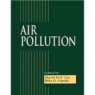 Air Pollution by Liu, David H. F.; Liptak, Bela G., 9780367399139