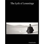 The Lyth of Lemmings by Mueller, Frank, 9780615199139