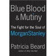 Blue Blood and Mutinyition by Beard, Patricia, 9780061899140
