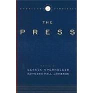 The Press by Overholser, Geneva; Jamieson, Kathleen Hall, 9780195309140