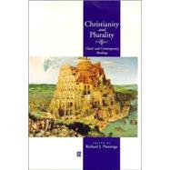 Christianity and Plurality Classic and Contemporary Readings by Plantinga, Richard J., 9780631209140