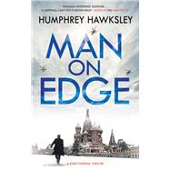 Man on Edge by Hawksley, Humphrey, 9780727889140