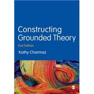 Constructing Grounded Theory by Charmaz, Kathy, 9780857029140