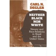 Neither Black Nor White by Degler, Carl N., 9780299109141