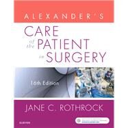 Alexander's Care of the Patient in Surgery by Rothrock, Jane C., Ph.D., R.N.; McEwen, Donna R., R.N., 9780323479141