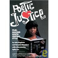 Poetic Justice Filmmaking South Central Style by SINGLETON, JOHN, 9780385309141