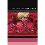 The Life of Hinduism by Hawley, John Stratton; Narayanan, Vasudha, 9780520249141