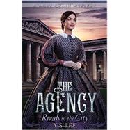 The Agency 4: Rivals in the City by LEE, Y.S., 9780763659141
